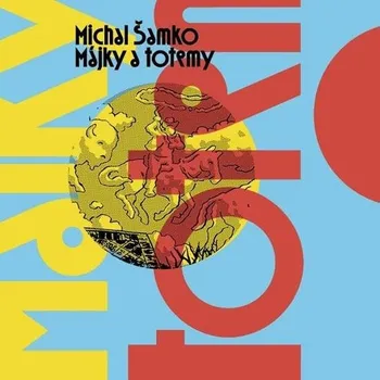 Májky a totemy - Michal Šamko (Médium CD)