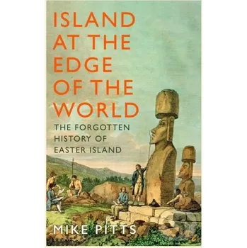 Populárně naučná literatura pro dospělé Island at the Edge of the World - Mike Pitts Bloomsbury