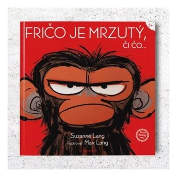 Fričo je mrzutý, či čo... (Suzanne Lang)(Pevná)