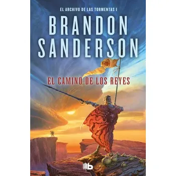 EL CAMINO DE LOS REYES (Brandon Sanderson)(Brožovaná)