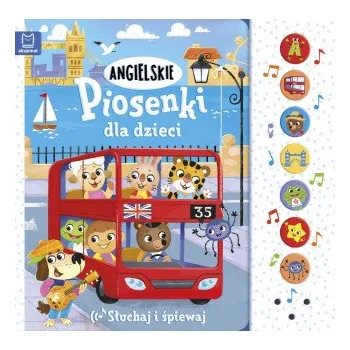 První čtění Angielskie piosenki dla dzieci. Słuchaj i śpiewaj wyd. 2 (Opracowanie zbiorowe)(Pevná)