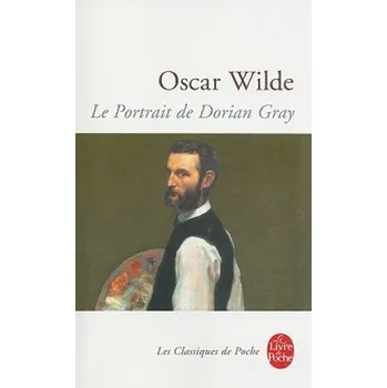 Le Portrait de Dorian Gray (Oscar Wilde,Jean-Pierre Naugrette,Vladimir Volkoff)(Brožovaná)