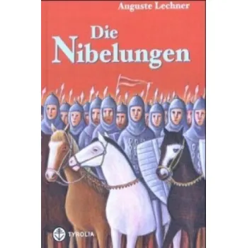 Die Nibelungen (Auguste Lechner)(Pevná)