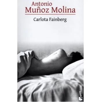 Beletrie pro dospělé Carlota Fainberg (ANTONIO MUÑOZ MOLINA)(Brožovaná)