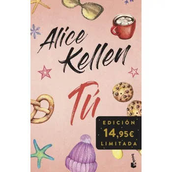 Beletrie pro dospělé TU (INCLUYE OTRA VEZ TU Y TAL VEZ TU) (KELLEN,ALICE)(Kniha)