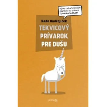 Kniha Tekvicový prívarok pre dušu (Rado Ondřejíček)(Pevná)