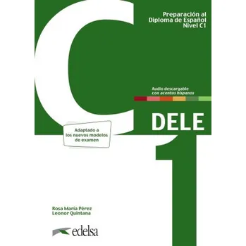 Španělský jazyk PREPARACION AL DELE C1 LIBRO DEL ALUMNO NUEVA EDICION (QUINTANA MENDAZA,LEONOR,PEREZ BERNAL,R)(Brožovaná)
