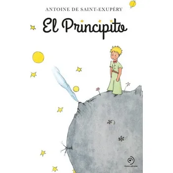 Beletrie pro dospělé Principito, El (Antoine de Saint-Exupery)(Kniha)