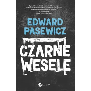 Czarne wesele (Pasewicz Edward)(Brožovaná)