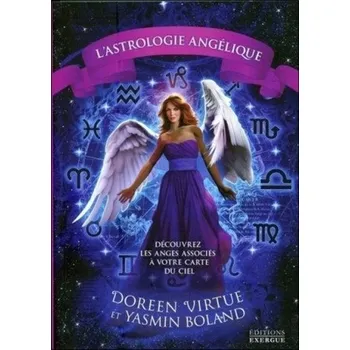 L'Astrologie Angélique (Yasmin Boland,Doreen Virtue)(Pevná)