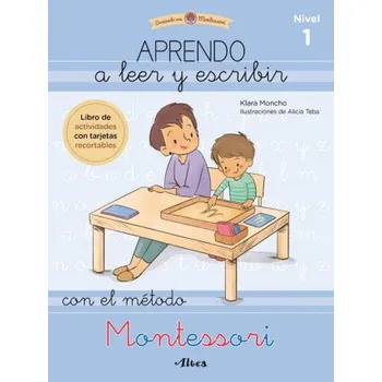 Španělský jazyk Aprendo a leer y escribir con el método Montessori 1 (KLARA MONCHO,ALICIA TEBA)(Brožovaná)