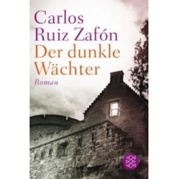 Der dunkle Wächter (Carlos Ruiz Zafón,Lisa Grüneisen)(Brožovaná)