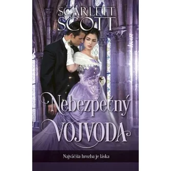 Nebezpečný vojvoda (Scarlett Scott)(Pevná)