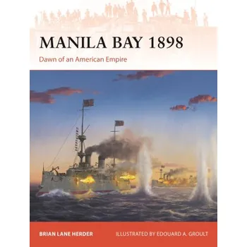 MANILA BAY 1898 (HERDER BRIAN LANE)(Brožovaná)