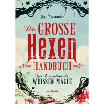 Das große Hexen-Handbuch (Skye Alexander,Christel Kröning)(Pevná)