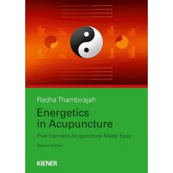 Energetics in Acupuncture (Rhada Thambirajah)(Brožovaná)