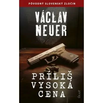 Príliš vysoká cena - Václav Neuer Ikar