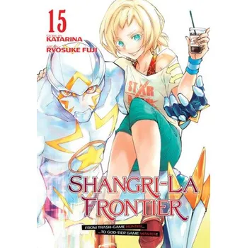 Shangri-La Frontier 15 (Fuji,Ryosuke; Katar)(Brožovaná)