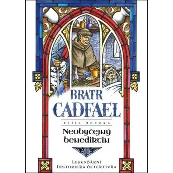 Neobyčejný benediktin (Ellis Petersová)(Pevná)