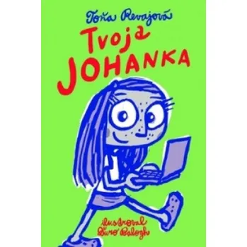 Tvoja Johanka (Toňa Revajová)(Pevná)