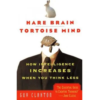 Cizí jazyk Hare Brain, Tortoise Mind (Guy Claxton)(Brožovaná)