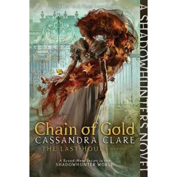 Chain of Gold (Cassandra Clare)(Brožovaná)