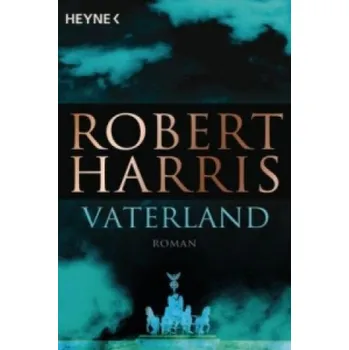 Vaterland (Robert Harris,Hanswilhelm Haefs)(Brožovaná)