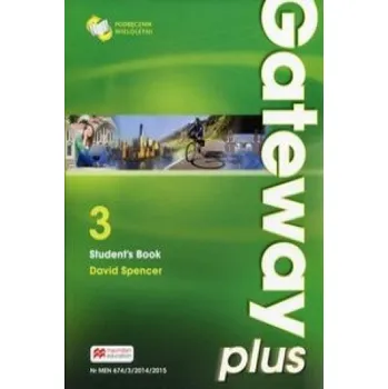 Gateway Plus 3 Student's Book Podrecznik wieloletni (Spencer David)(Brožovaná)