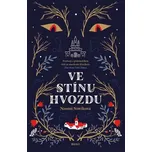 Ve stínu Hvozdu (Naomi Novik)(Brožovaná)