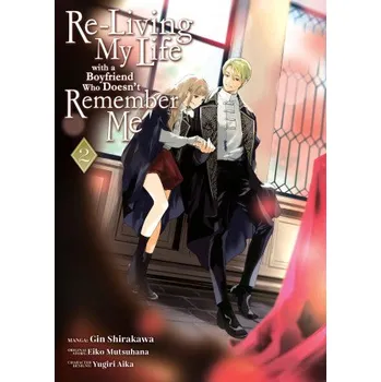 Komiks pro dospělé Re-Living My Life with a Boyfriend Who Doesn't Remember Me (Manga) Vol. 2 (Gin Shirakawa)(Brožovaná)