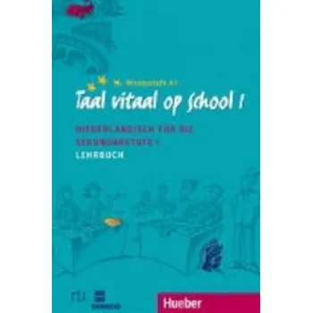Cizojazyčná kniha Taal vitaal op school 1 (Stephen Fox,Josina Schneider-Broekmans)(Brožovaná)