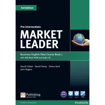 Cizí jazyk Market Leader Pre-Intermediate Flexi Course Book 1 Pack (David Cotton,David Falvey,Simon Kent,John Rogers)(Brožovaná)