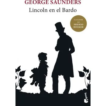 LINCOLN EN EL BARDO (GEORGE SAUNDERS)(Pevná)