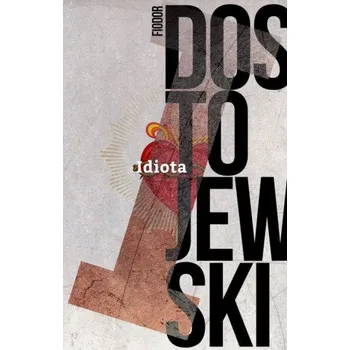 Idiota (Fiodor Dostojewski)(Pevná)