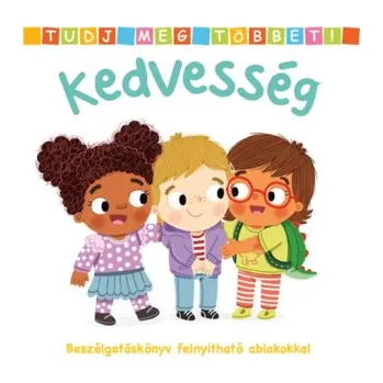 Beletrie pro dospělé Tudj meg többet! - Kedvesség (Pevná)