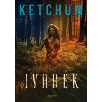 Ivadék (Jack Ketchum)(Brožovaná)