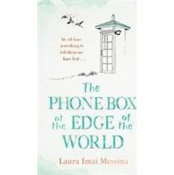 Cizojazyčná kniha Phone Box at the Edge of the World (Laura Imai Messina)(Pevná)