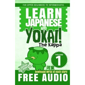 Cizojazyčná kniha Learn Japanese with Yokai! The Kappa (Yumi Boutwell,John Clay Boutwell)(Brožovaná)