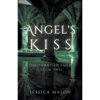 Beletrie pro dospělé Angel's Kiss (Brožovaná)