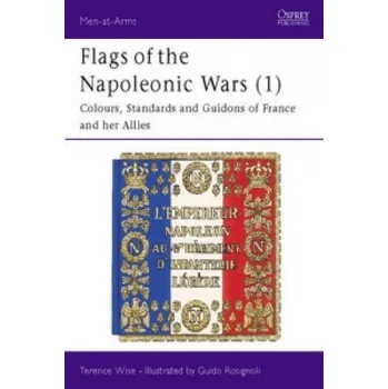 Cizojazyčná kniha Flags of the Napoleonic Wars (1) (Terence Wise)(Brožovaná)