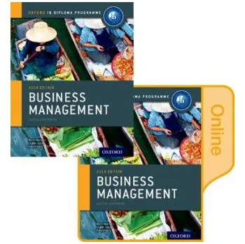 Cizí jazyk IB Business Management Print and Online Course Book Pack: Oxford IB Diploma Programme (Martin Mwenda Muchena,Robert Pierce,Loykie Lomine)(Brožovaná)