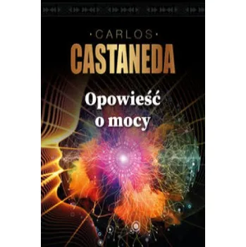 Opowieści o mocy (Carlos Castaneda)(Brožovaná)