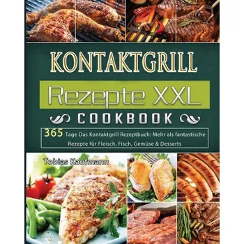 Časopis Kontaktgrill Rezepte XXL 2021 (Brožovaná)