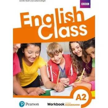 English Class A2 Workbook (Heath Jennifer,Bright Catherine,Rzeźnik Anna)(Brožovaná)