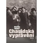 Chasidská vyprávění (Martin Buber)(Pevná)