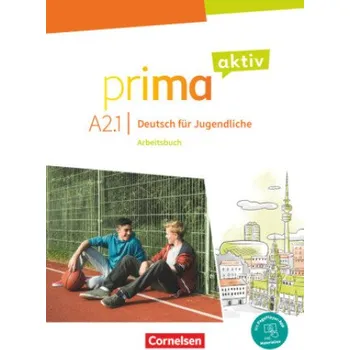 Německý jazyk Prima aktiv - Deutsch für Jugendliche - A2: Band 1 (Sabine Jentges,Friederike Jin,Anjali Kothari,Robson Carapeto-Conceicao)(Brožovaná)