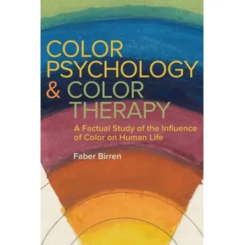Color Psychology and Color Therapy (Brožovaná)