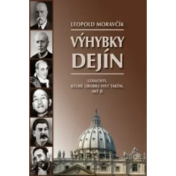 Výhybky dejín (Leopold Moravčík)(Pevná)