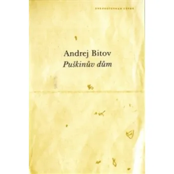 Puškinův dům (Andrej Bitov)(Brožovaná)