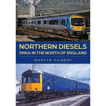 Cestování Northern Diesels (Brožovaná)